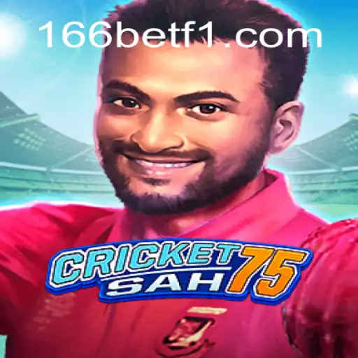 Descubra o Mundo Emocionante de CricketSah75 e a Influência da 166bet